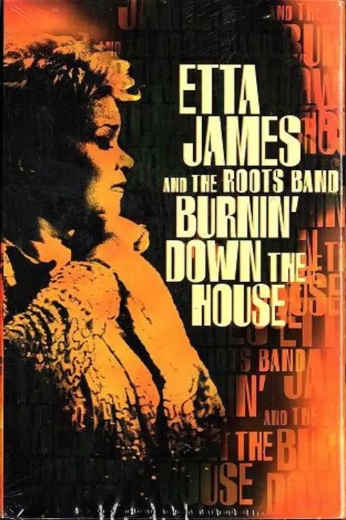 Movie poster "Etta James And The Roots Band: Burnin