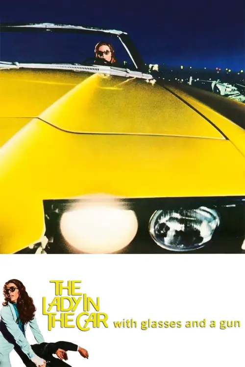 Movie poster "The Lady in the Car with Glasses and a Gun"