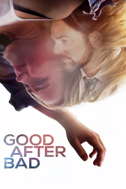 Movie poster "Good After Bad"