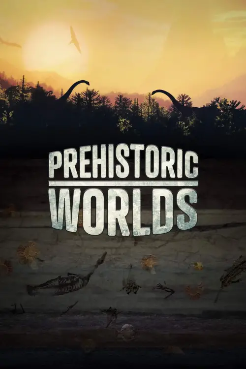Movie poster "Prehistoric Worlds"
