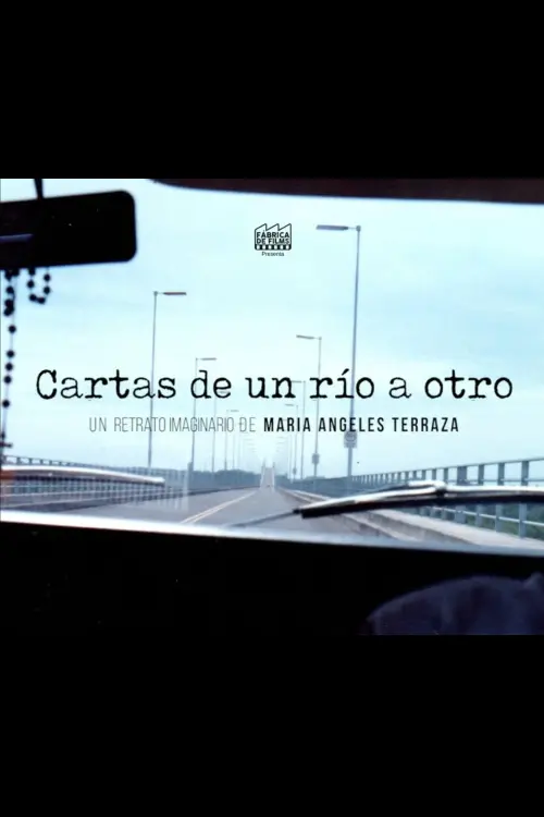 Movie poster "Cartas de un río a otro"
