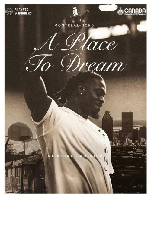 Movie poster "Montreal-Nord: A Place to Dream"
