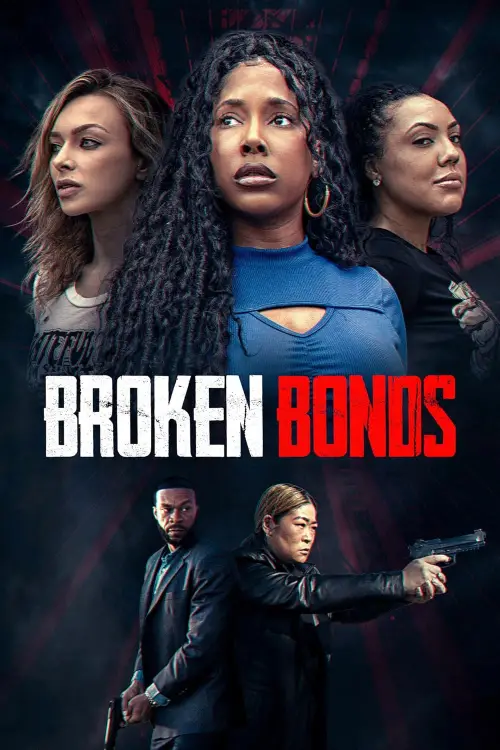 Movie poster "Broken Bonds"