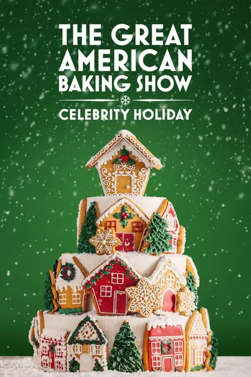 Movie poster "The Great American Baking Show: Celebrity Holiday 2025"