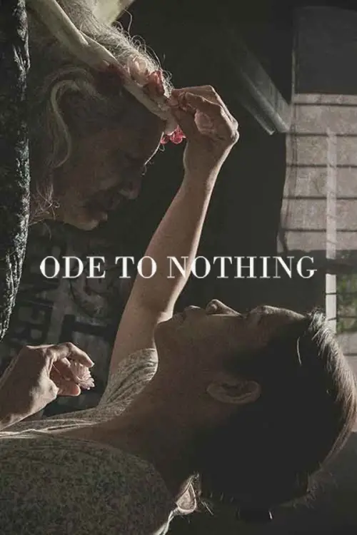 Movie poster "Ode to Nothing"