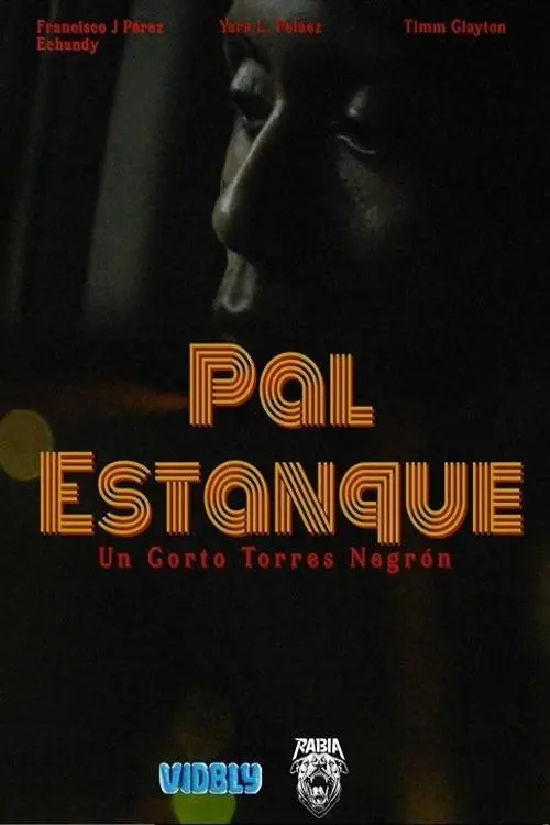Movie poster "Pal Estanque"