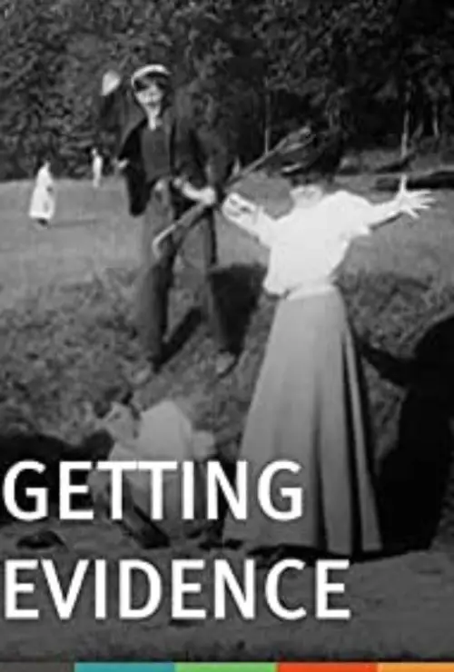 Movie poster "Getting Evidence"