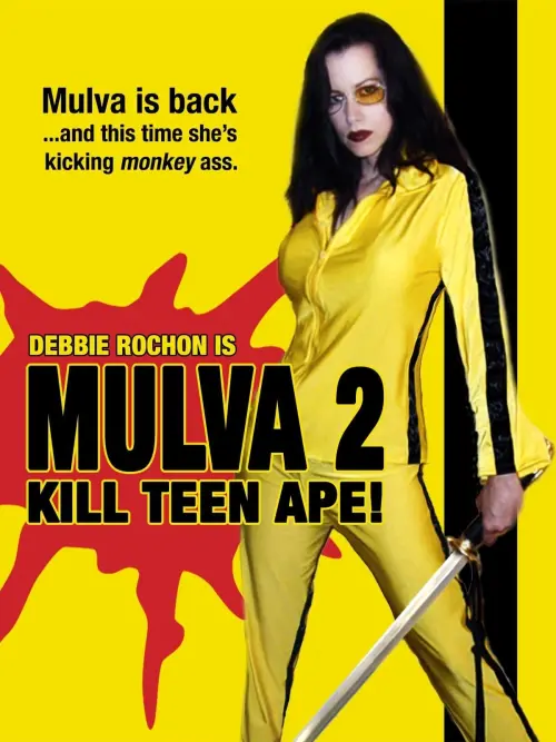 Movie poster "Mulva 2: Kill Teen Ape!"