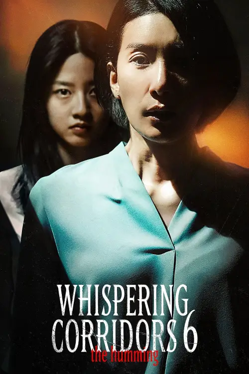 Movie poster "Whispering Corridors 6: The Humming"