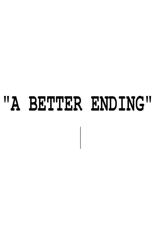 Movie poster "A Better Ending"