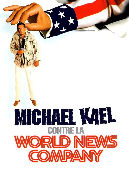 Movie poster "Michael Kael vs. the World News Company"