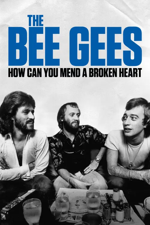 Movie poster "The Bee Gees: How Can You Mend a Broken Heart"