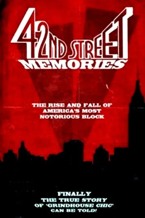Movie poster "42nd Street Memories: The Rise and Fall of America