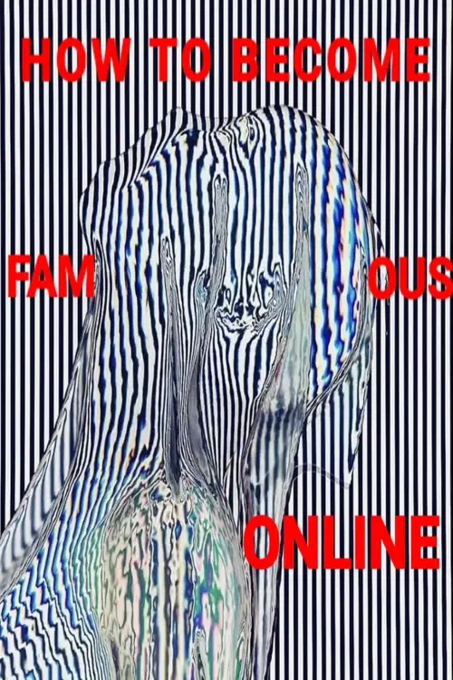 Movie poster "How to become famous online"