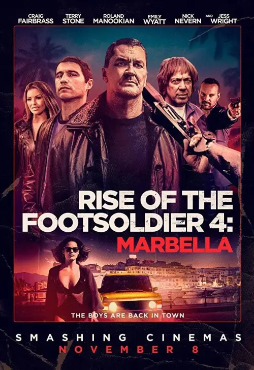 Movie poster "Rise of the Footsoldier 4: Marbella"