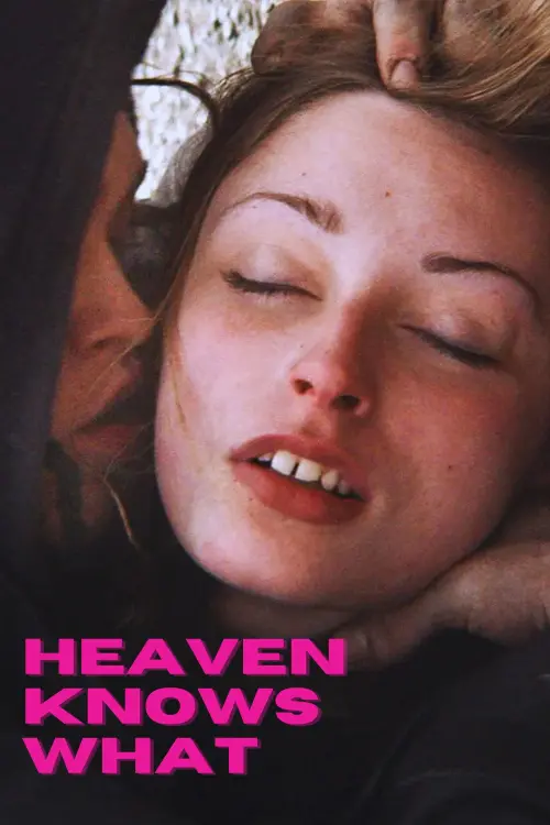 Movie poster "Heaven Knows What"