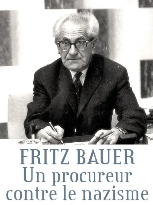 Movie poster "Fritz Bauer, un procureur contre le nazisme"