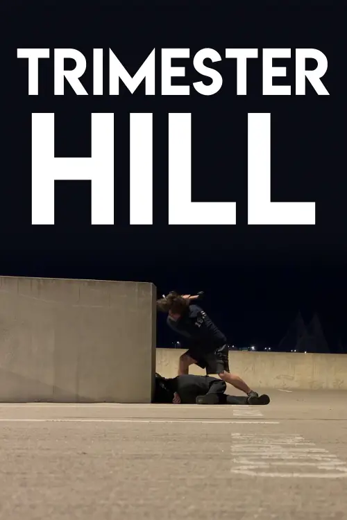 Movie poster "Trimester Hill"