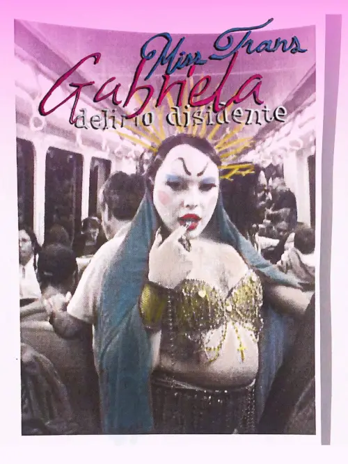 Movie poster "Gabriela Misstrans: Dissident Delirium"