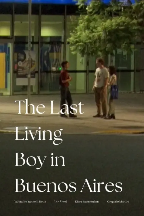 Movie poster "The Last Living Boy in Buenos Aires"