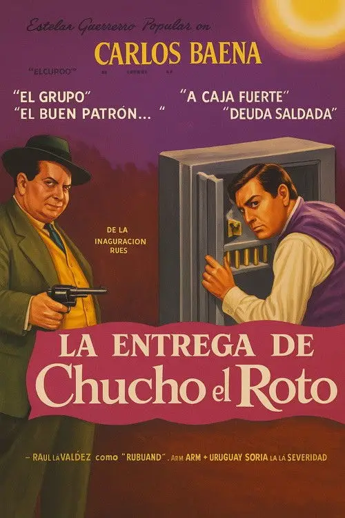 Movie poster "La entrega de Chucho el Roto"