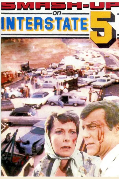 Movie poster "Smash-Up on Interstate 5"