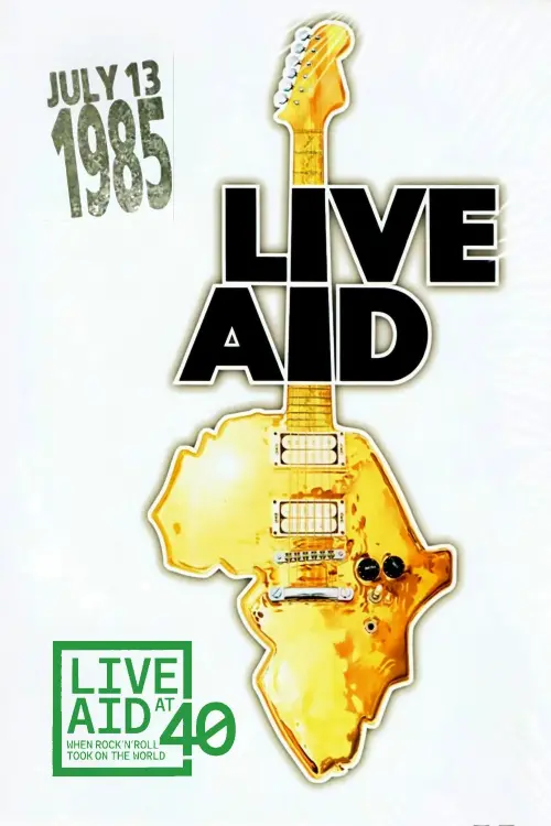 Movie poster "Live Aid At 40 The Concert"