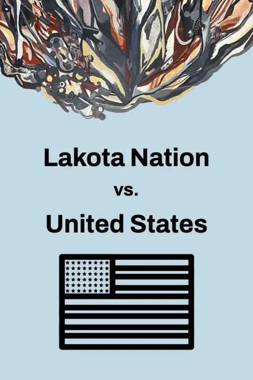 Movie poster "Lakota Nation vs. United States"
