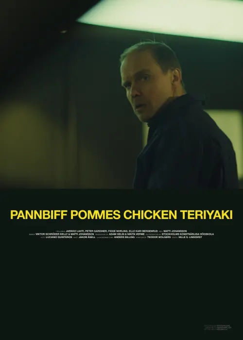 Movie poster "Pannbiff Pommes Chicken Teriyaki"