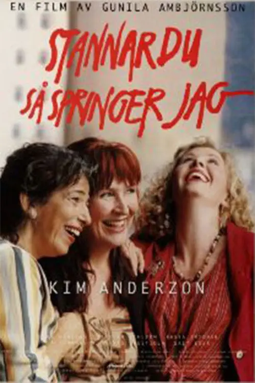Movie poster "Stannar du så springer jag"