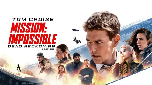 Watch film Mission: Impossible - Dead Reckoning Part One | Stream Now