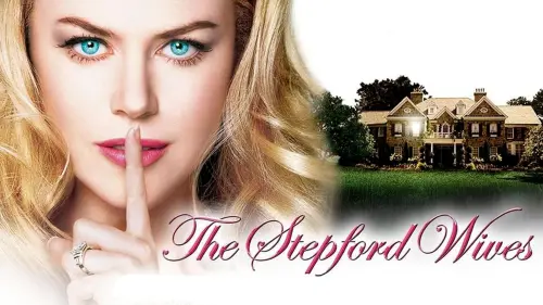Watch film The Stepford Wives | The Stepford Wives (2004) Original Trailer [FHD]