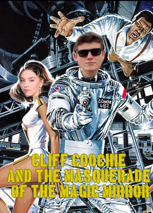 Movie poster "Cliff Coochie and the Masquerade of the Magic Mirror"
