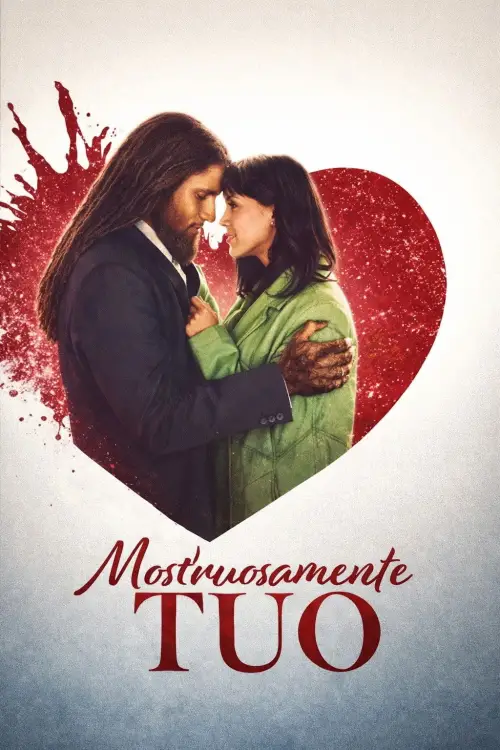 Movie poster "Mostruosamente tuo"