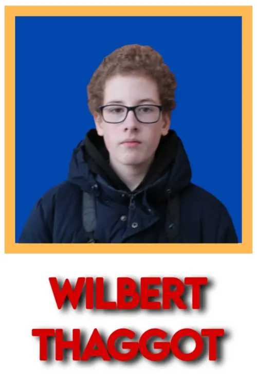 Movie poster "Wilbert Thaggot"