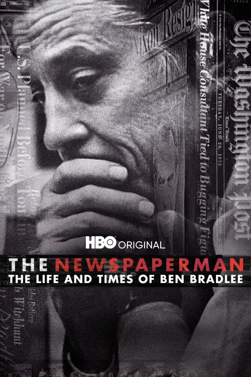 Movie poster "The Newspaperman: The Life and Times of Ben Bradlee"