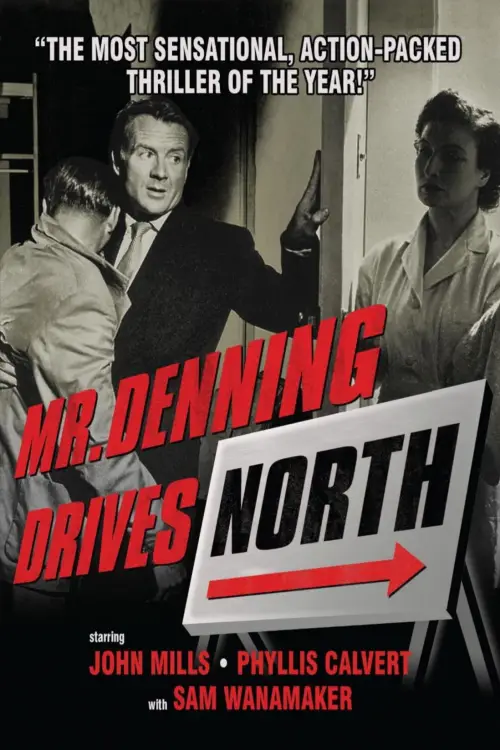 Movie poster "Mr. Denning Drives North"