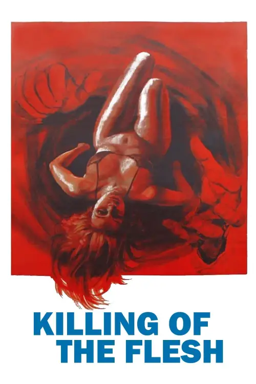 Movie poster "Killing of the Flesh"