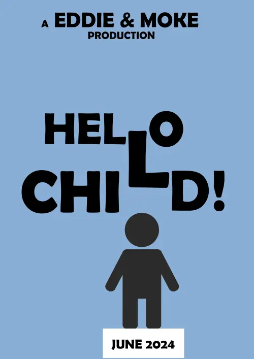Movie poster "Hello Child!"