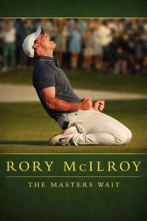 Movie poster "Rory McIlroy: The Masters Wait"