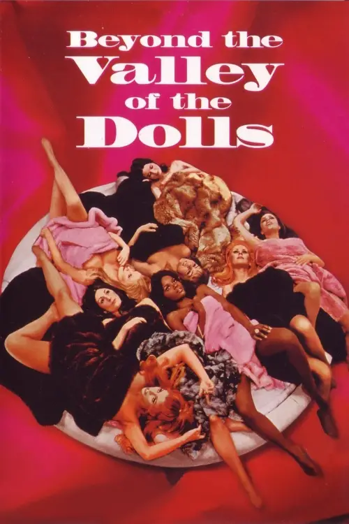 Movie poster "Beyond the Valley of the Dolls"