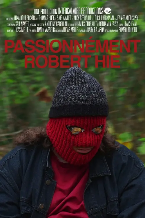 Movie poster "Passionnément Robert Hie"