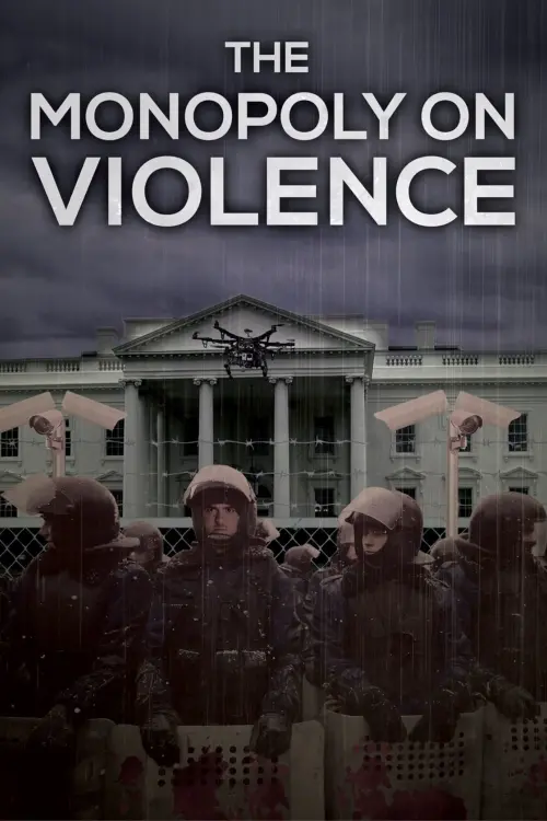 Movie poster "The Monopoly on Violence"