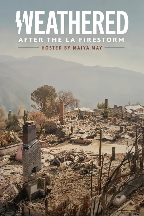 Movie poster "Weathered: After the LA Firestorm"