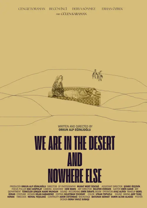 Movie poster "Çöldeyiz ve Başka Bir Yerde Değiliz"