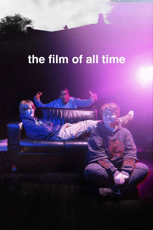 Movie poster "The Film of All Time"