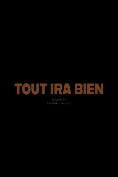 Movie poster "Tout ira bien"