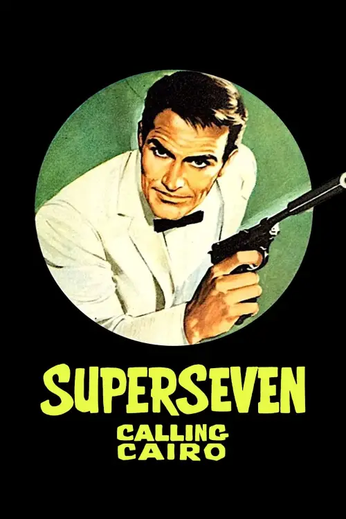Movie poster "SuperSeven Calling Cairo"