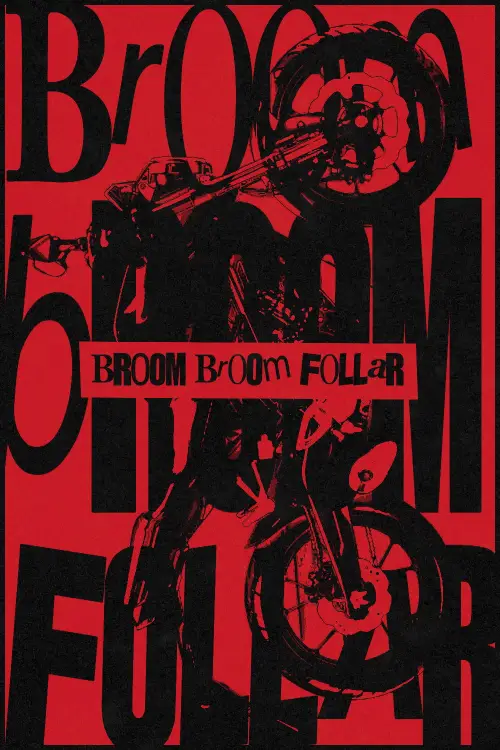 Movie poster "BROOM BROOM FOLLAR"