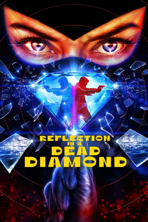 Movie poster "Reflection in a Dead Diamond"